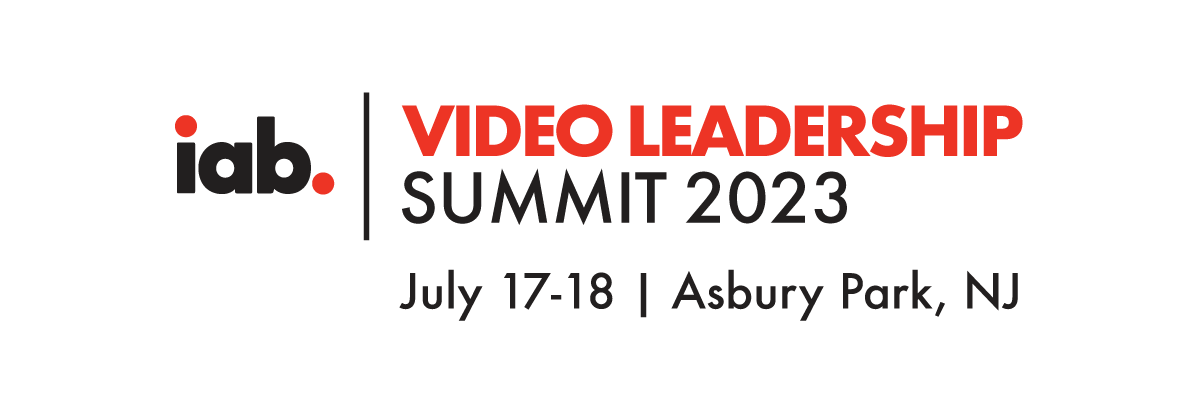 2023 IAB Video Leadership Summit